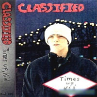 Classified - Time's Up, Kid