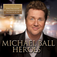 Michael Ball - Heroes