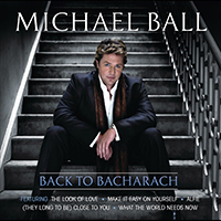 Michael Ball - Back To Bacharach