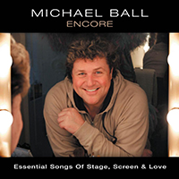 Michael Ball - Encore: Essential Songs Of Stage, Screen & Love (CD 1)