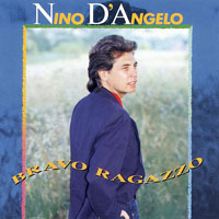 D'Angelo, Nino - Bravo Ragazzo