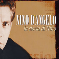D'Angelo, Nino - La Storia Di Nino (Cd 1)