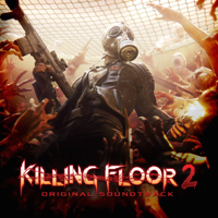 Soundtrack - Games - Killing Floor 2