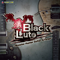 Soundtrack - Games - BlackLute (Monster Hunter Guitar Arrange)