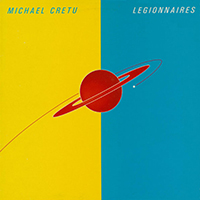 Michael Cretu - Legionnaires (UK Edition)
