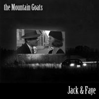 Mountain Goats - Jack & Faye (EP)