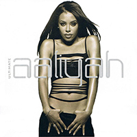 Aaliyah - Ultimate Aaliyah (CD 1)