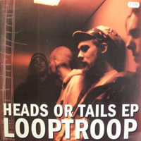 Looptroop Rockers - Heads Or Tails