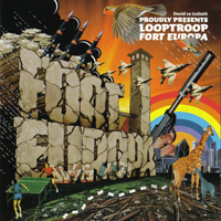 Looptroop Rockers - Fort Europa