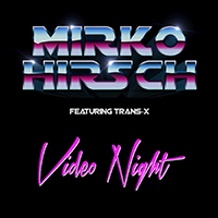 Mirko Hirsch - Video Night (Single)