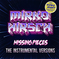 Mirko Hirsch - Missing Pieces (The Instrumental Versions)