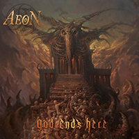 Aeon (SWE) - God Ends Here