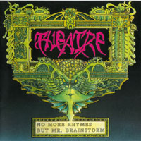Theatre - No more rhymes but Mr. Brainstorm