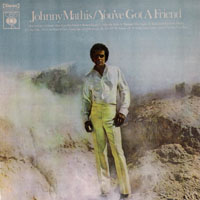 Johnny Mathis - You've Got A Friend