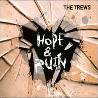 Trews - Hope & Ruin