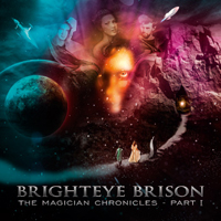 Brighteye Brison - The Magician Chronicles - Part I