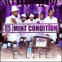 Mint Condition - E-Life