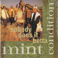 Mint Condition - Nobody Does It Betta  (Single)