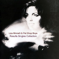 Liza Minnelli - Liza Minnelli & Pet Shop Boys - Results: Singles Collection (CD 1)