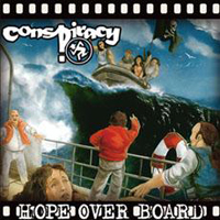 ConsPiracy (GRC) - Hope Over Board