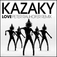 Kazaky - Love (Peter Rauhofer Remix)