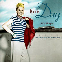 Doris Day - It's Magic - Her Early Years At Warner Brothers (1948-1949)
