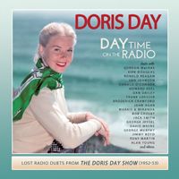 Doris Day - Day Time On the Radio: Lost Radio Duets from the Doris Day Show 1952-1953