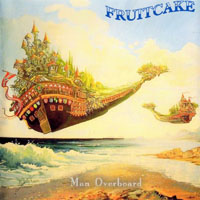 Fruitcake - Man Overboard