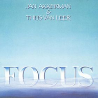 Focus - Focus : Jan Akkerman and Thijs Van Leer