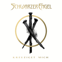 Schwarzer Engel - Kreuziget Mich (EP)