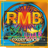 RMB - Experience (Follow Me) (Remixes)