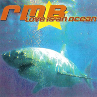 RMB - Love Is An Ocean (EP)