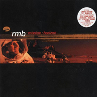 RMB - Mission Horizon (Limited Edition: CD 1)