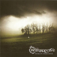 Retrospective - Stolen Thoughts