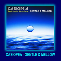Casiopea - Best Studio Selection - Gentle & Mellow