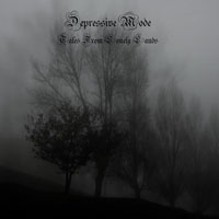 Depressive Mode - Tales From Lonely Lands