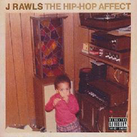 J. Rawls - The Hip-Hop Affect