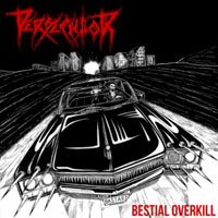 Persecutor (POL) - Bestial Overkill