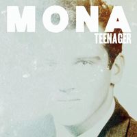 Mona - Teenager (Single)