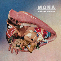 Mona - Kiss Like A Woman (Single)