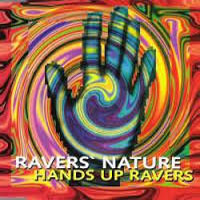 Raver's Nature - Hands Up Ravers