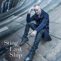 Sting - The Last Ship (Super Deluxe Edition, CD 1)