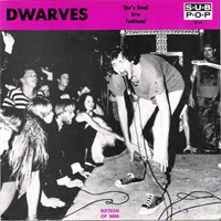 Dwarves - She's Dead (EP)