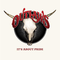 Outlaws - It's About Pride