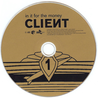 Client - In It For The Money (Single)