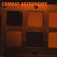 Combat Astronomy - Earth Divided By Zero