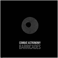 Combat Astronomy - Barricades (EP)