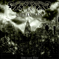 Ex Oblivion - The Last Day