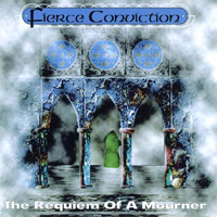 Fierce Conviction - The Requiem Of A Mourner