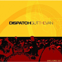 Dispatch - Gut the Van (CD 1: Peg)